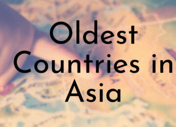 Oldest Countries in Asia