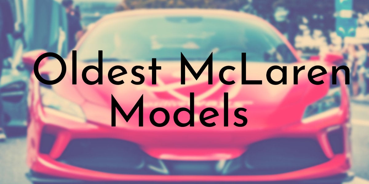 Oldest McLaren Models