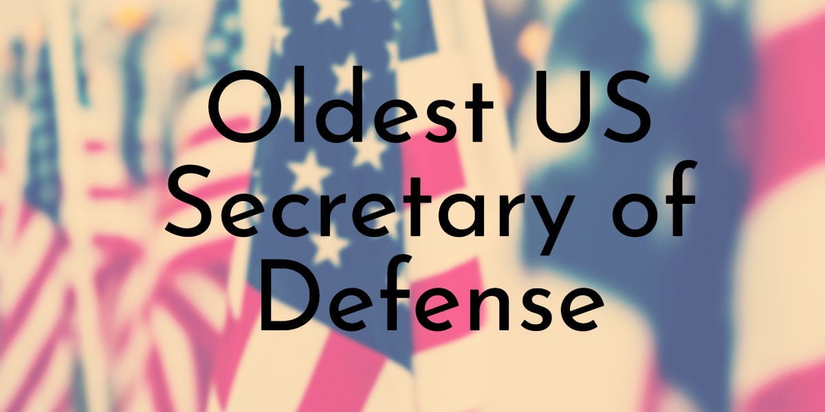 Oldest US Secretary of Defense