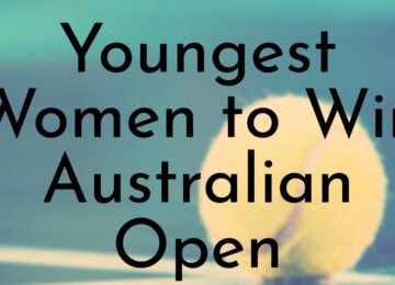 Youngest Women to Win Australian Open