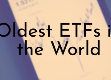 Oldest ETFs in the World