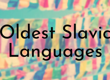 Oldest Slavic Languages