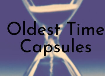 10 Oldest Time Capsules