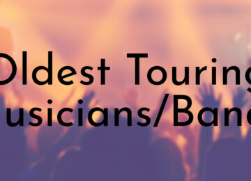 Oldest Touring Musicians/Bands