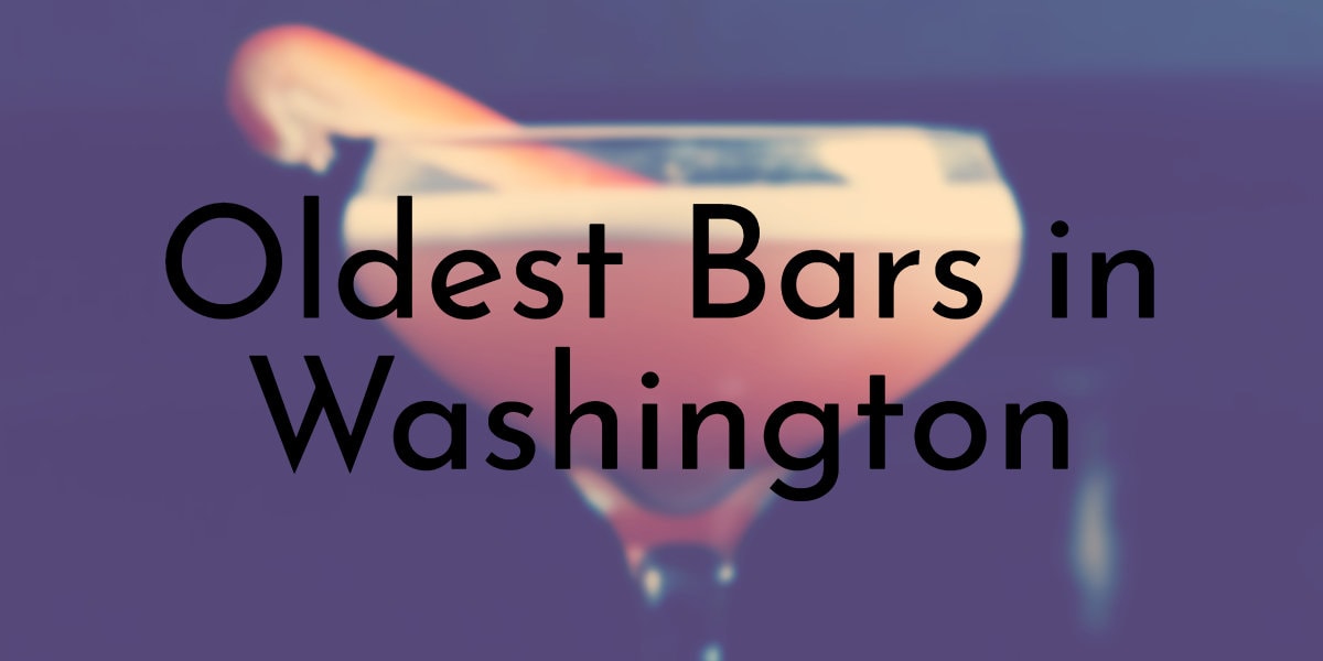 Oldest Bars in Washington