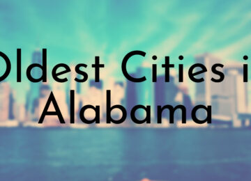 10 Oldest Cities in Alabama