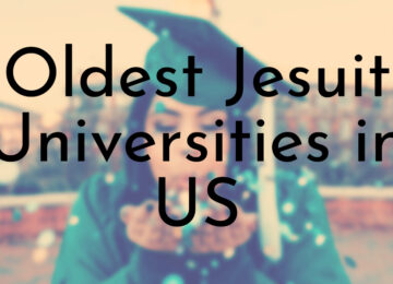10 Oldest Jesuit Universities in US
