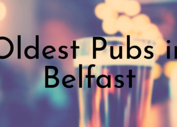 10 Oldest Pubs in Belfast