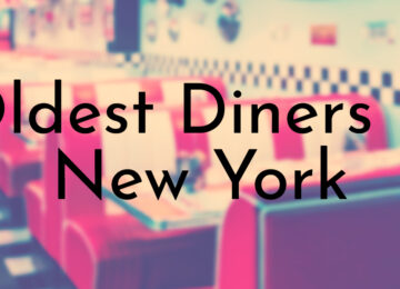 Oldest Diners in New York