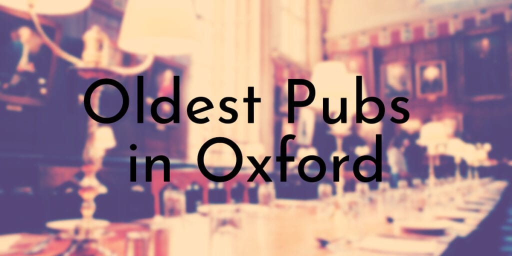 Oldest Pubs in Oxford