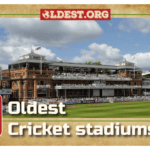 Oldest Cricket Stadiums in the World