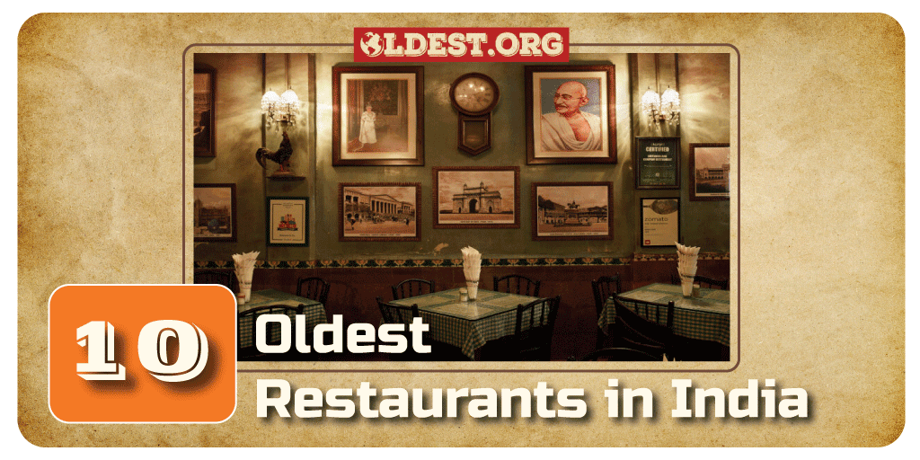 Oldest Restaurant in India