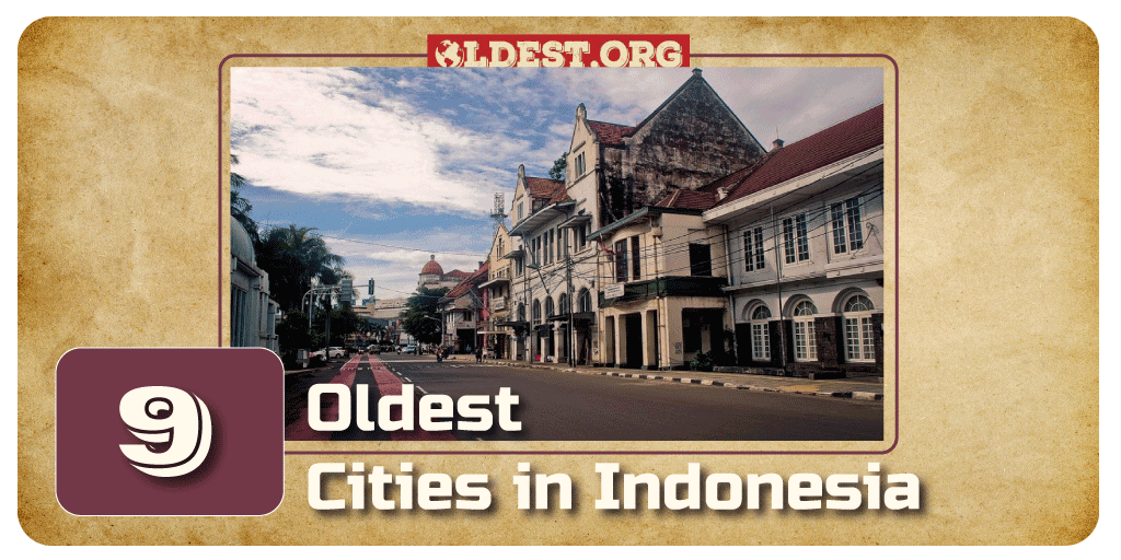 Oldest Cities in Indonesia