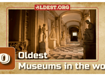 Oldest Museums In The World