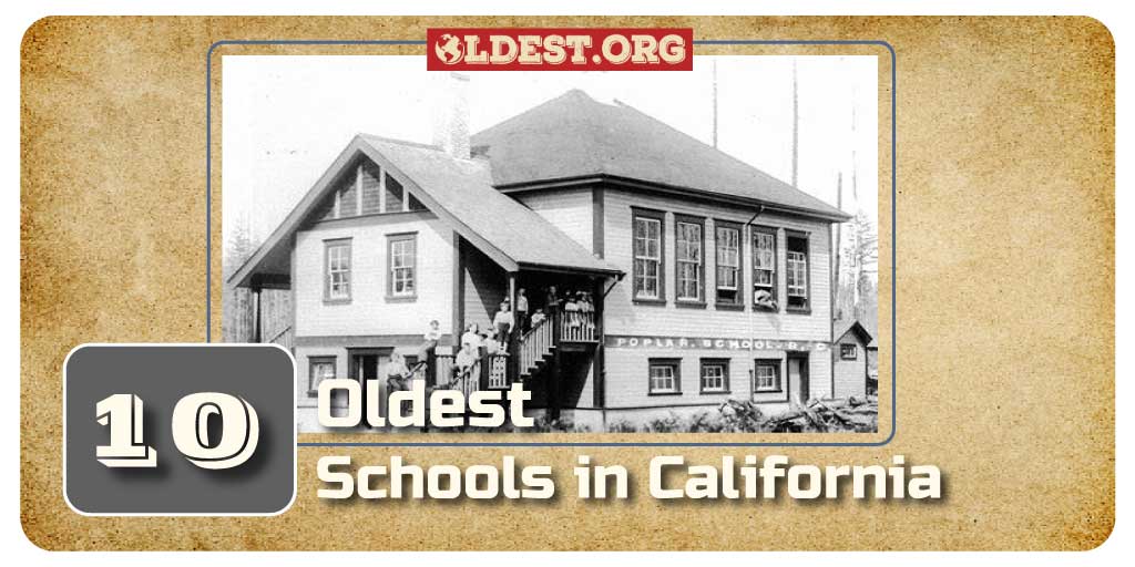 Oldest Schools in California