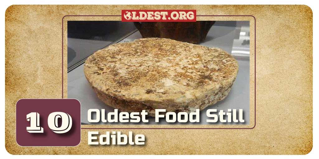 Oldest Food Still Edible