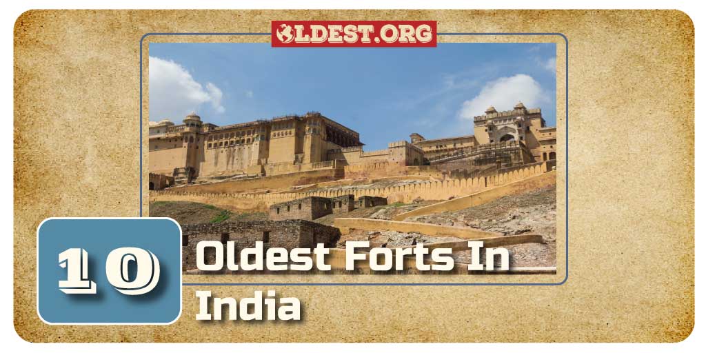Oldest Forts in India