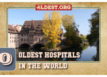 Oldest Hospitals in the World