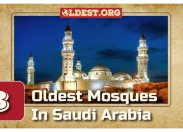Oldest Mosques in Saudi Arabia