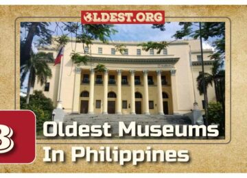 Oldest Museums in the Philippines