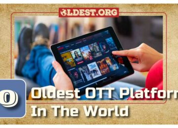 Oldest OTT Platform in World