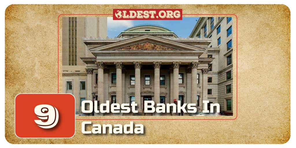 Oldest Banks in Canada