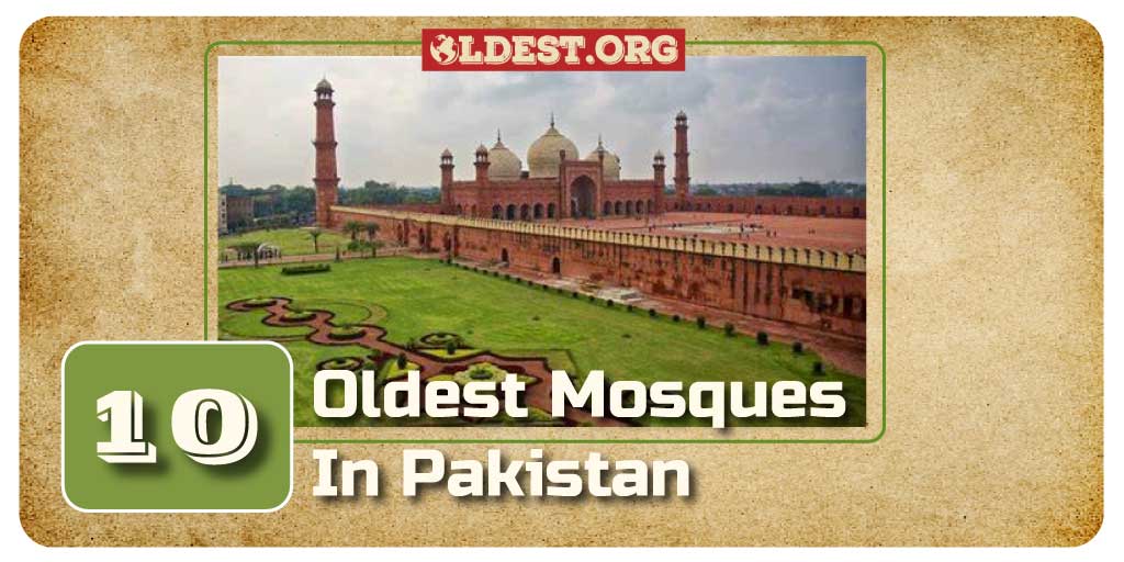 Oldest Mosques in Pakistan