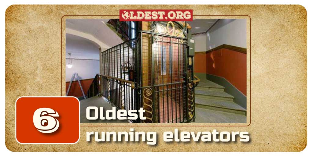 Oldest Running Elevators in the World