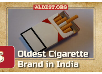 Oldest Cigarette Brand in India