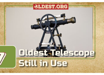 Oldest Telescope Still in Use 