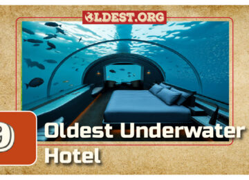 Oldest Underwater Hotels