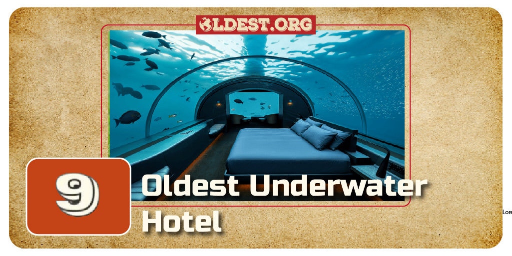 9 Oldest Underwater Hotels