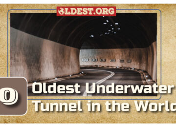 Oldest Underwater Tunnels