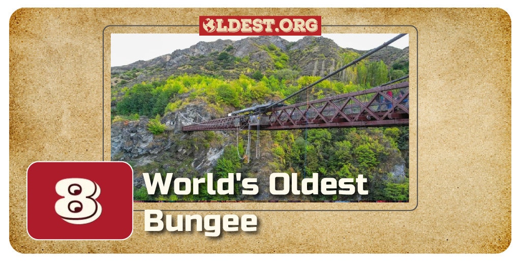 Oldest Bungee in the World