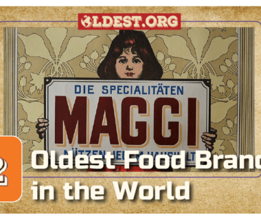 Oldest Food Brands in the World