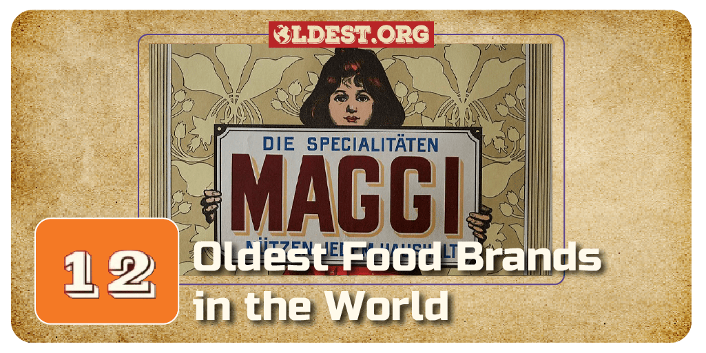 Oldest Food Brands in the World