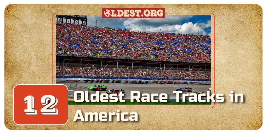 Oldest Race Tracks in America