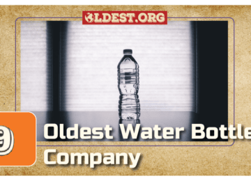 Oldest Water Bottle Company