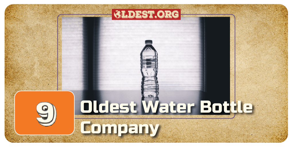 Oldest Water Bottle Company