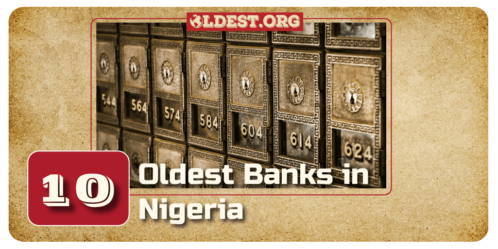 10 Oldest Banks in Nigeria