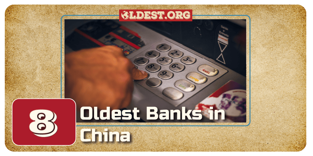8 Oldest Banks in China