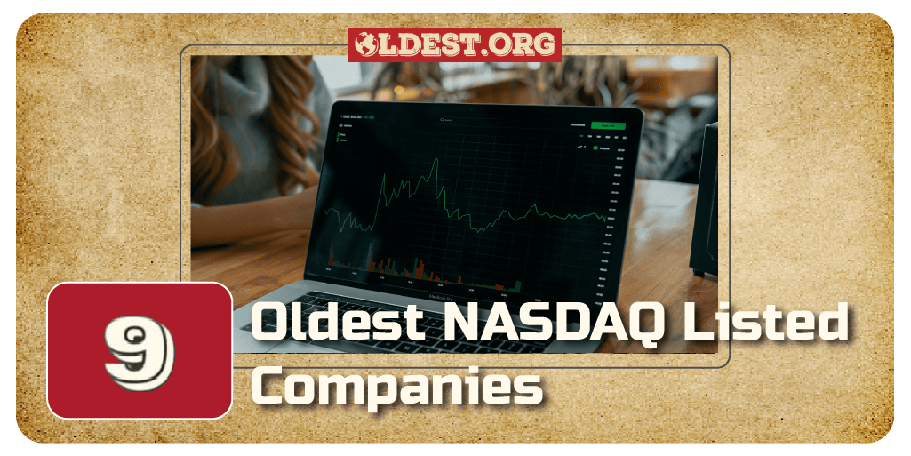 9 Oldest NASDAQ Listed Companies