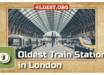 10 Oldest Train Station in London