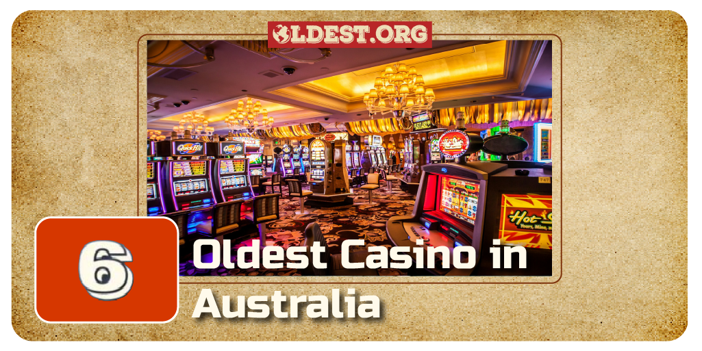 6 Oldest Casino in Australia