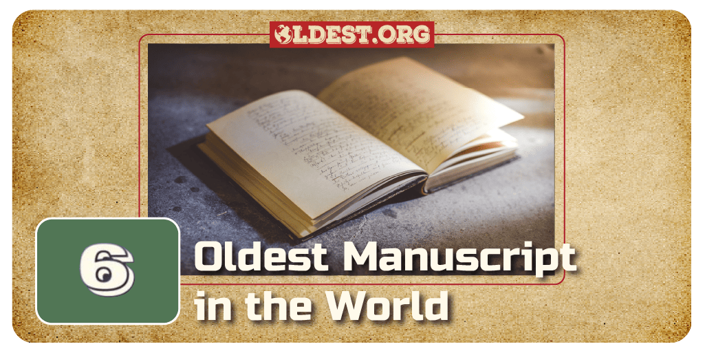 6 Oldest Manuscript in the World