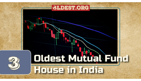 Oldest Mutual Fund House in India
