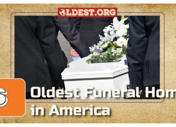 6 Oldest Funeral Home in America