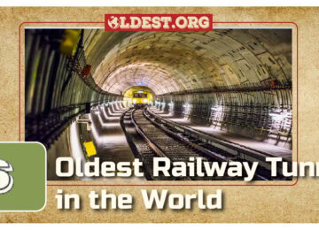 6 Oldest Railway Tunnel in the World