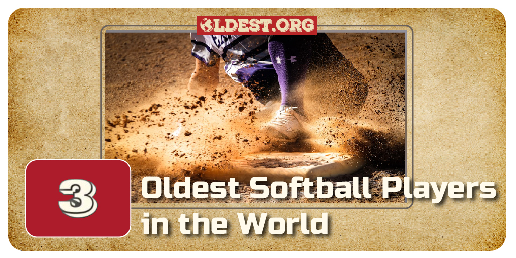 3 Oldest Softball Players in the World