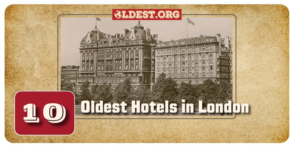 London's Oldest Hotels